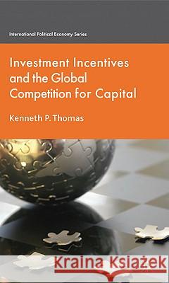 Investment Incentives and the Global Competition for Capital