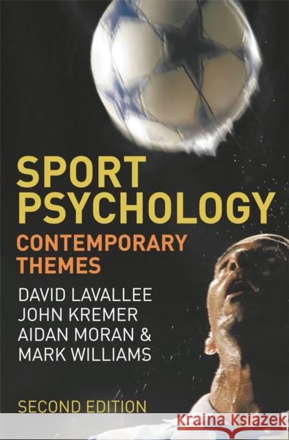 Sport Psychology: Contemporary Themes