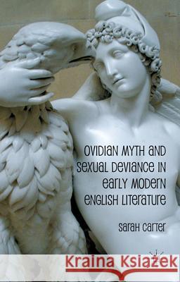 Ovidian Myth and Sexual Deviance in Early Modern English Literature