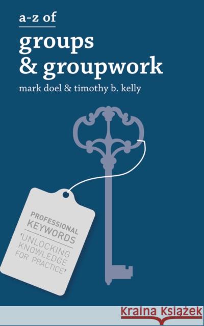 A-Z of Groups and Groupwork