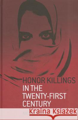 Honor Killings in the Twenty-First Century
