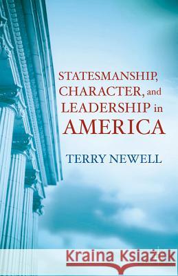 Statesmanship, Character, and Leadership in America