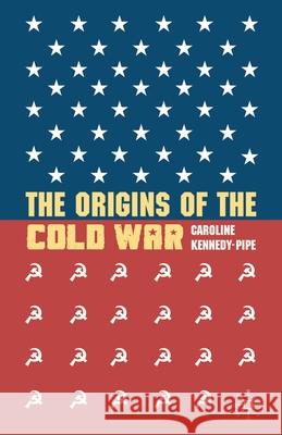 The Origins of the Cold War