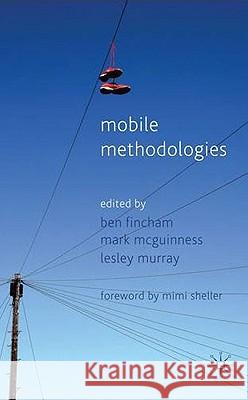 Mobile Methodologies