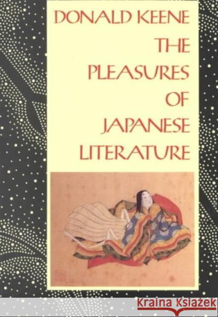 The Pleasures of Japanese Literature