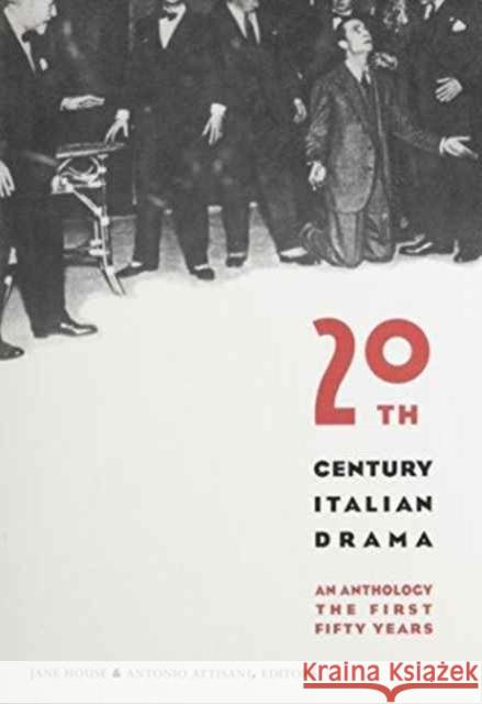 Twentieth-Century Italian Drama: An Anthology