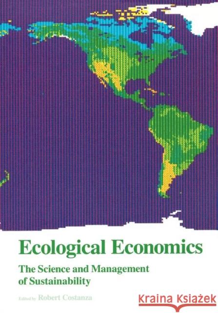 Ecological Economics: The Science and Management of Sustainability