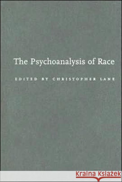 The Psychoanalysis of Race