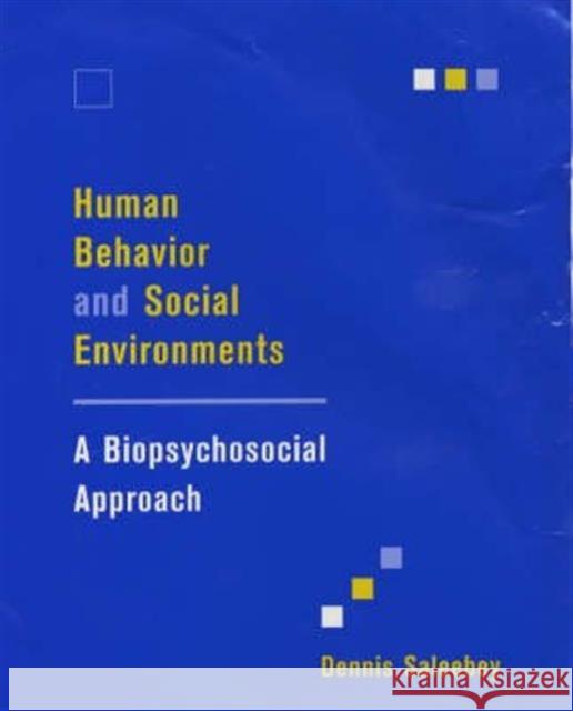 Human Behavior and Social Environments: A Biopsychosocial Approach