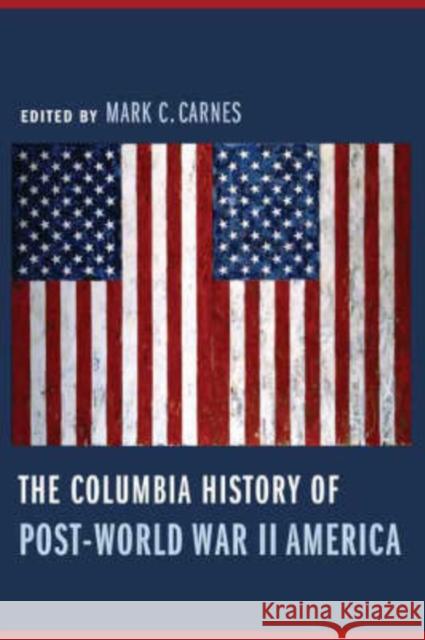 The Columbia History of Post-World War II America