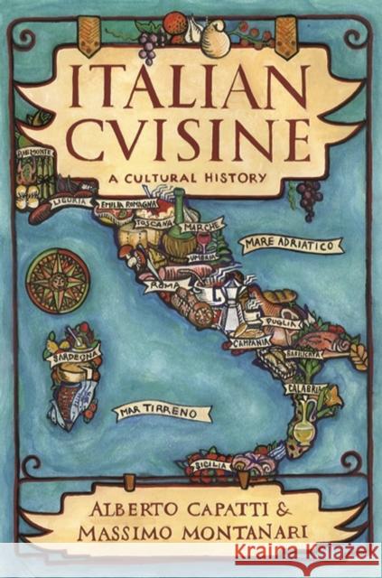 Italian Cuisine: A Cultural History