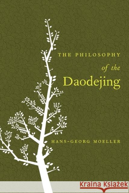 The Philosophy of the Daodejing