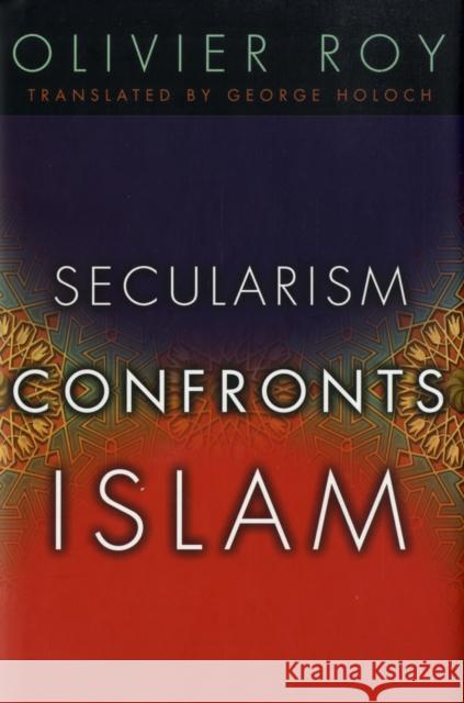 Secularism Confronts Islam