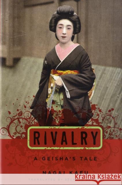 Rivalry: A Geisha's Tale