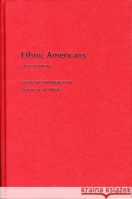 Ethnic Americans: A History of Immigration