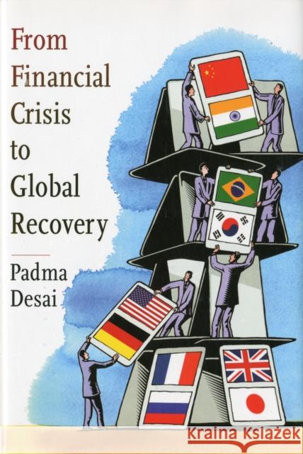 From Financial Crisis to Global Recovery