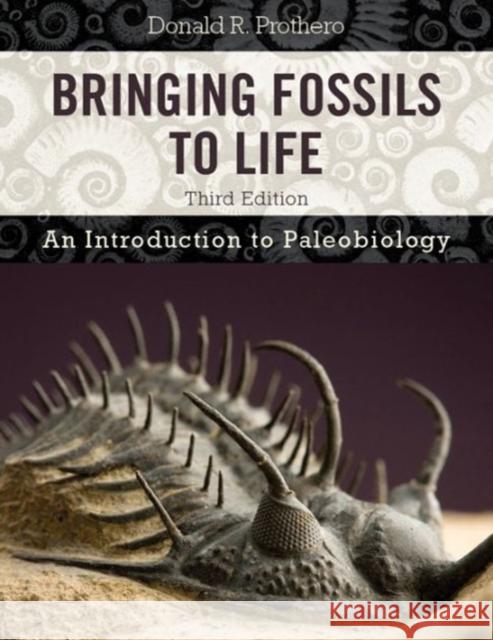 Bringing Fossils to Life: An Introduction to Paleobiology