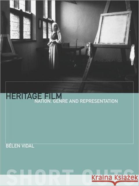 Heritage Film: Nation, Genre, and Representation