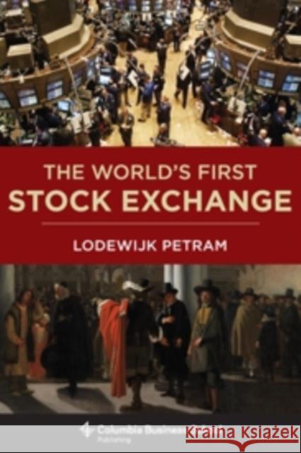 The World's First Stock Exchange