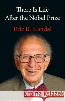 There Is Life After the Nobel Prize