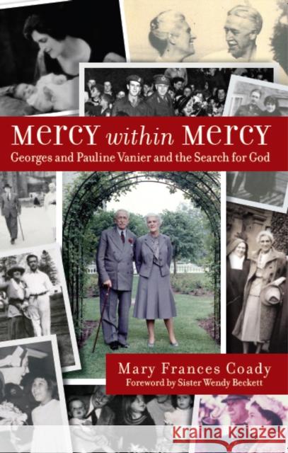 Mercy Within Mercy: Georges and Pauline Vanier and the Search for God