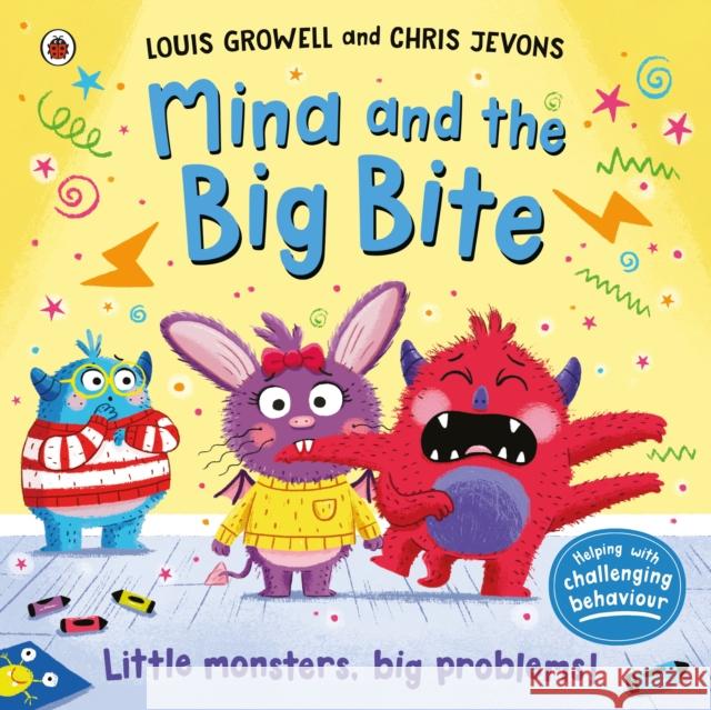 Mina and the Big Bite: a practical picture book to encourage toddlers to stop biting