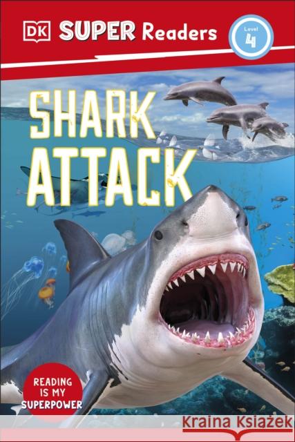 DK Super Readers Level 4 Shark Attack