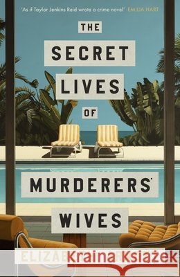 The Secret Lives of Murderers' Wives