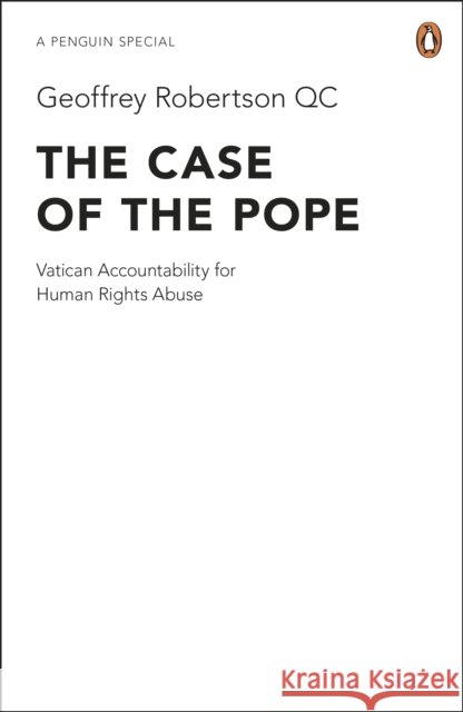 The Case of the Pope: Vatican Accountability for Human Rights Abuse