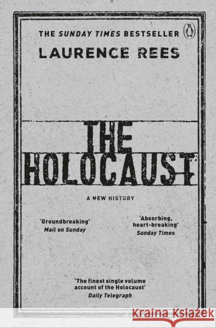 The Holocaust: A New History