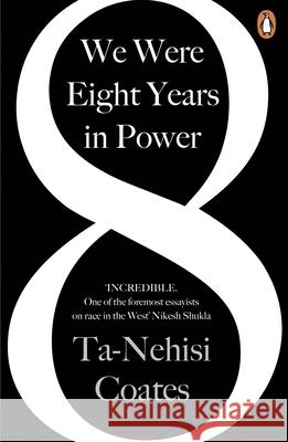 We Were Eight Years in Power