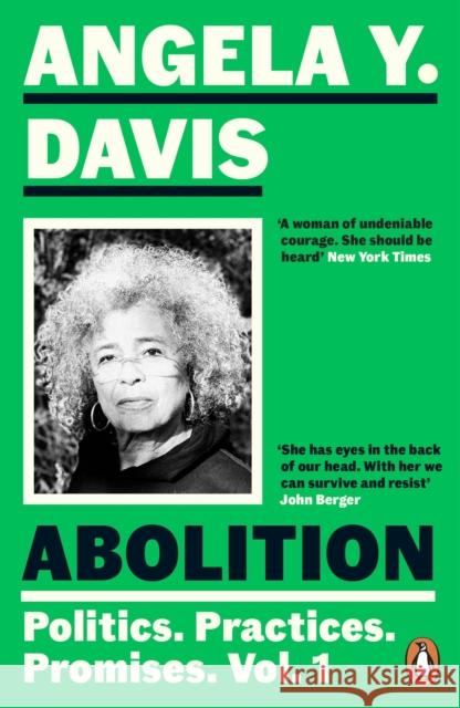 Abolition: Politics, Practices, Promises, Vol. 1