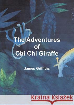 The Adventures of Chi Chi Giraffe