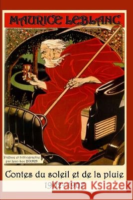 CONTES du Soleil et de la Pluie 1902-1907 Préface et bibliographie par Jean-Luc Buard