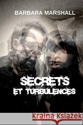 Secrets et turbulences