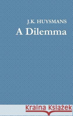 A Dilemma