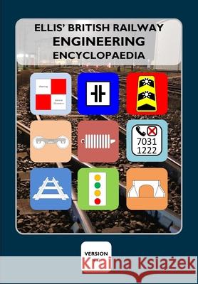 Ellis' British Railway Engineering Encyclopaedia