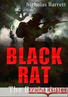 Black Rat: The Beginning