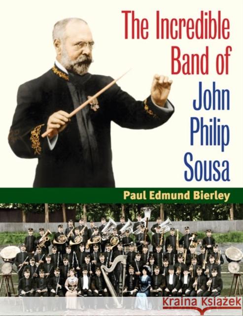 The Incredible Band of John Philip Sousa