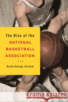 The Rise of the National Basketball Association