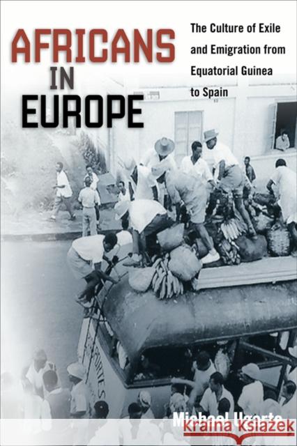 Africans in Europe: The Culture of Exile and Emigration from Equatorial Guinea to Spain