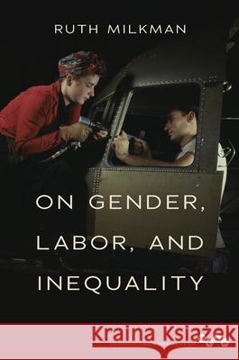 On Gender, Labor, and Inequality