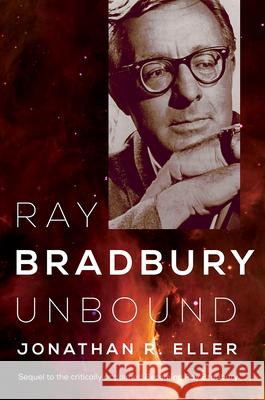 Ray Bradbury Unbound: Volume 2