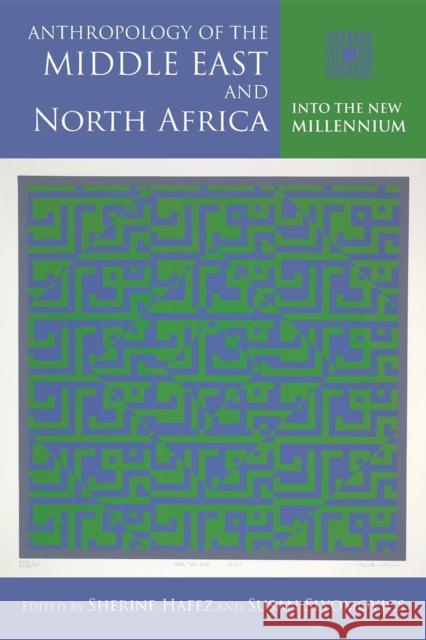 Anthropology of the Middle East and North Africa: Into the New Millennium