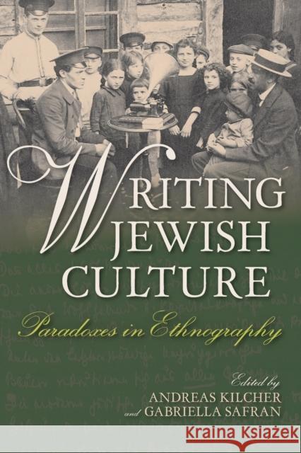 Writing Jewish Culture: Paradoxes in Ethnography