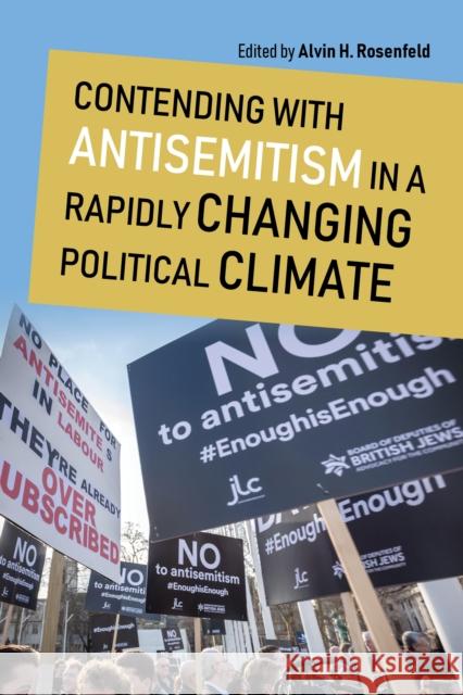 Contending with Antisemitism in a Rapidly Changing Political Climate