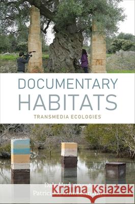 Documentary Habitats: Transmedia Ecologies