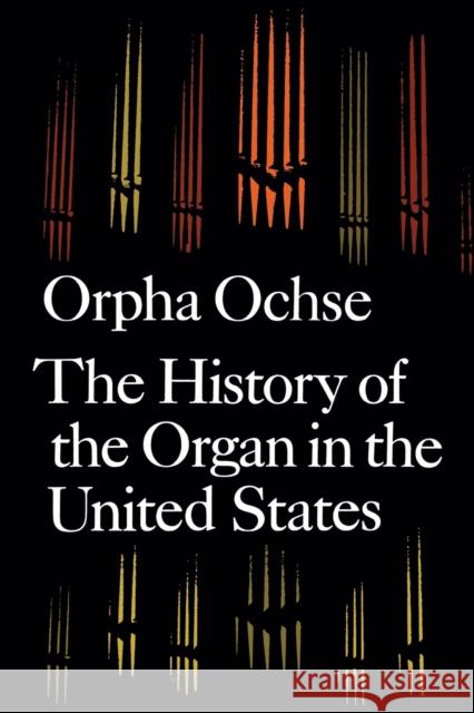 The History of the Organ in the United States