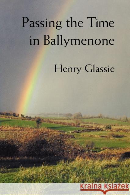 Passing the Time in Ballymenone