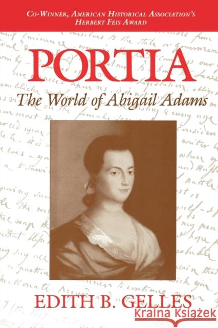 Portia: The World of Abigail Adams